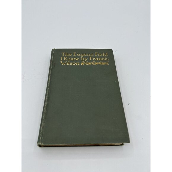 Antique Book The Eugene Field I Knew - Picture 1 of 8